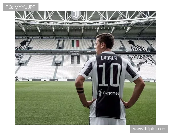 在尤文穿上10号迎来巅峰：迪巴拉的爆发赛季